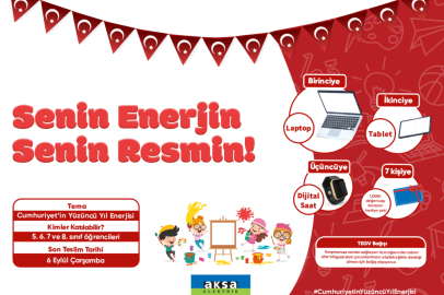 Aksa Elektrik'in "Senin Enerjin Senin Resmin" yarışmasının 5'incisi başladı